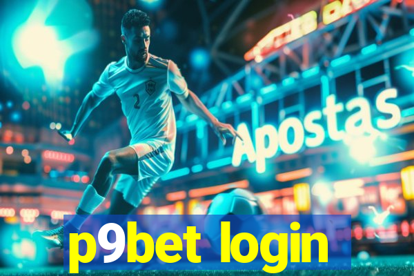 p9bet login